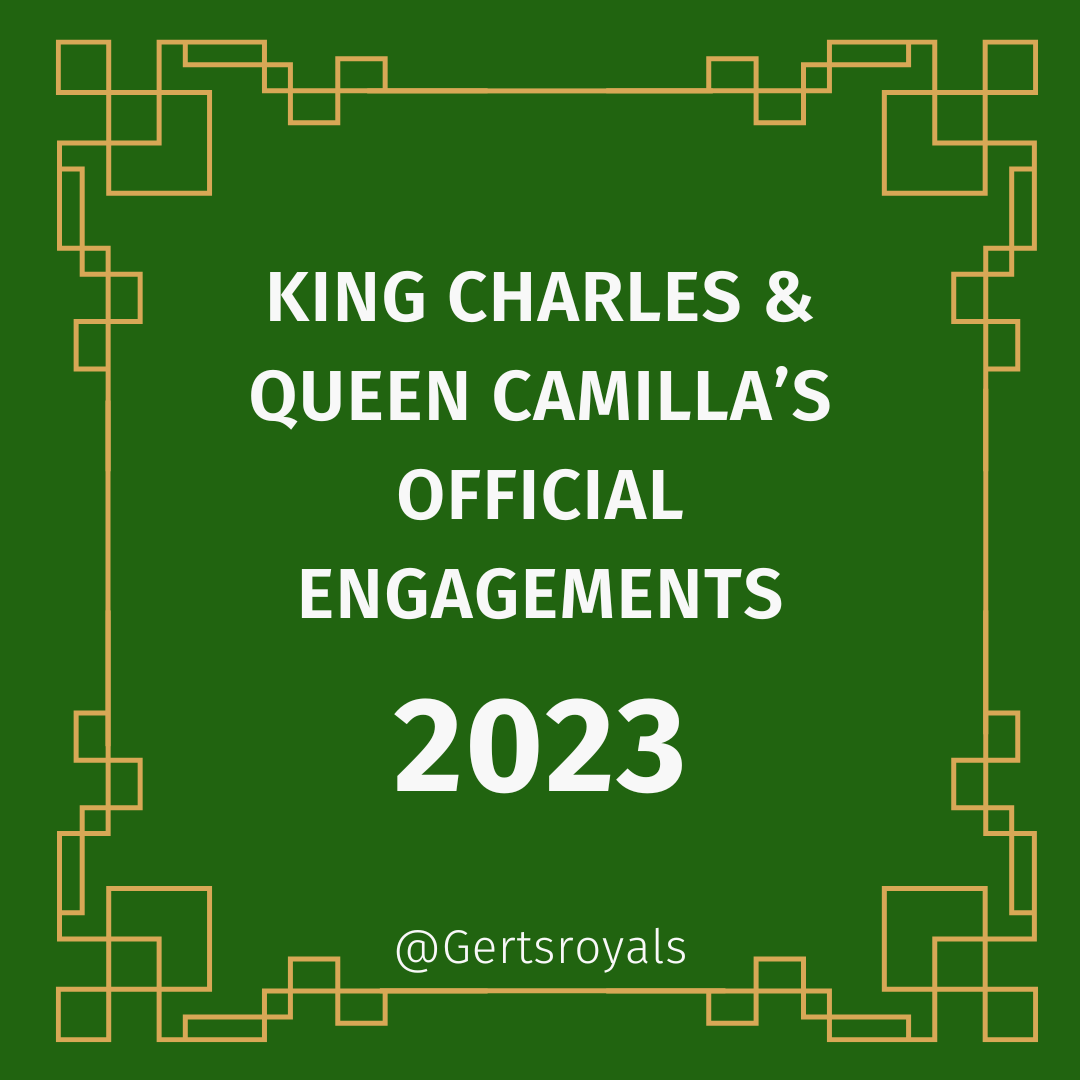 King Charles & Queen Camilla – Official Engagements (2023)
